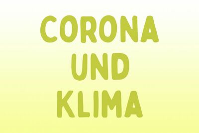Corona und das Klima